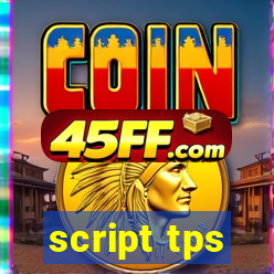 script tps